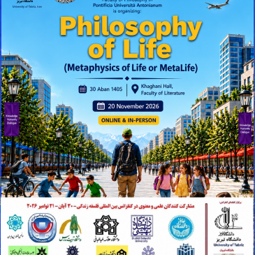 International Conference on “Philosophy of Life” to Be Held in Tabriz with the Cooperation of the IAPR